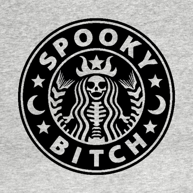 Spooky Bitch by WhateverTheFuck